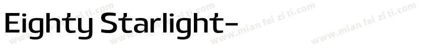 Eighty Starlight字体转换